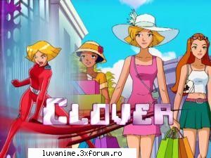 Clover - indragostita mereu:)))) e frumusika:D:D:D - Spioanele